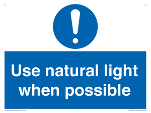 Use natural light when possible